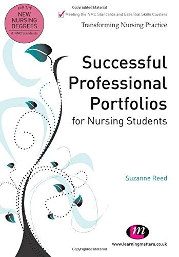 Successful Professional Portfolios for Nursing Students (Transforming Nursing Practice Series)