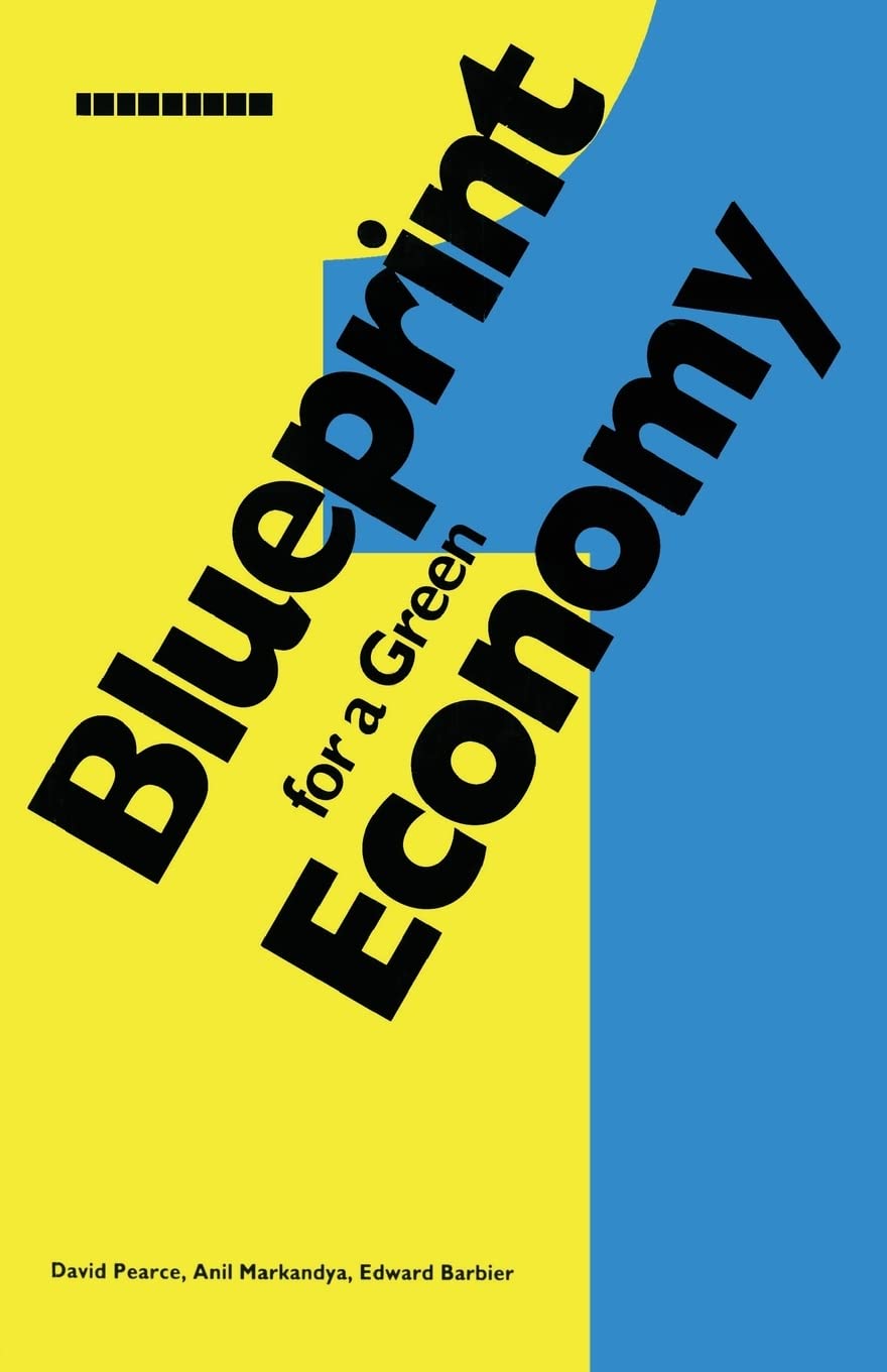 Blueprint 1: For a Green Economy (Blueprint Series)