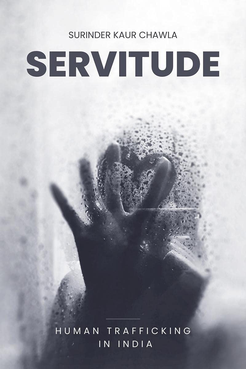 Servitude : Human Trafficking In India