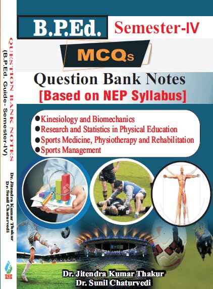 MCQs B.P.Ed. Guide Semester  IV (Question Bank Notes) Based on NEP Syllabus
