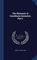 The Elements of Coordinate Geometry, Part 1