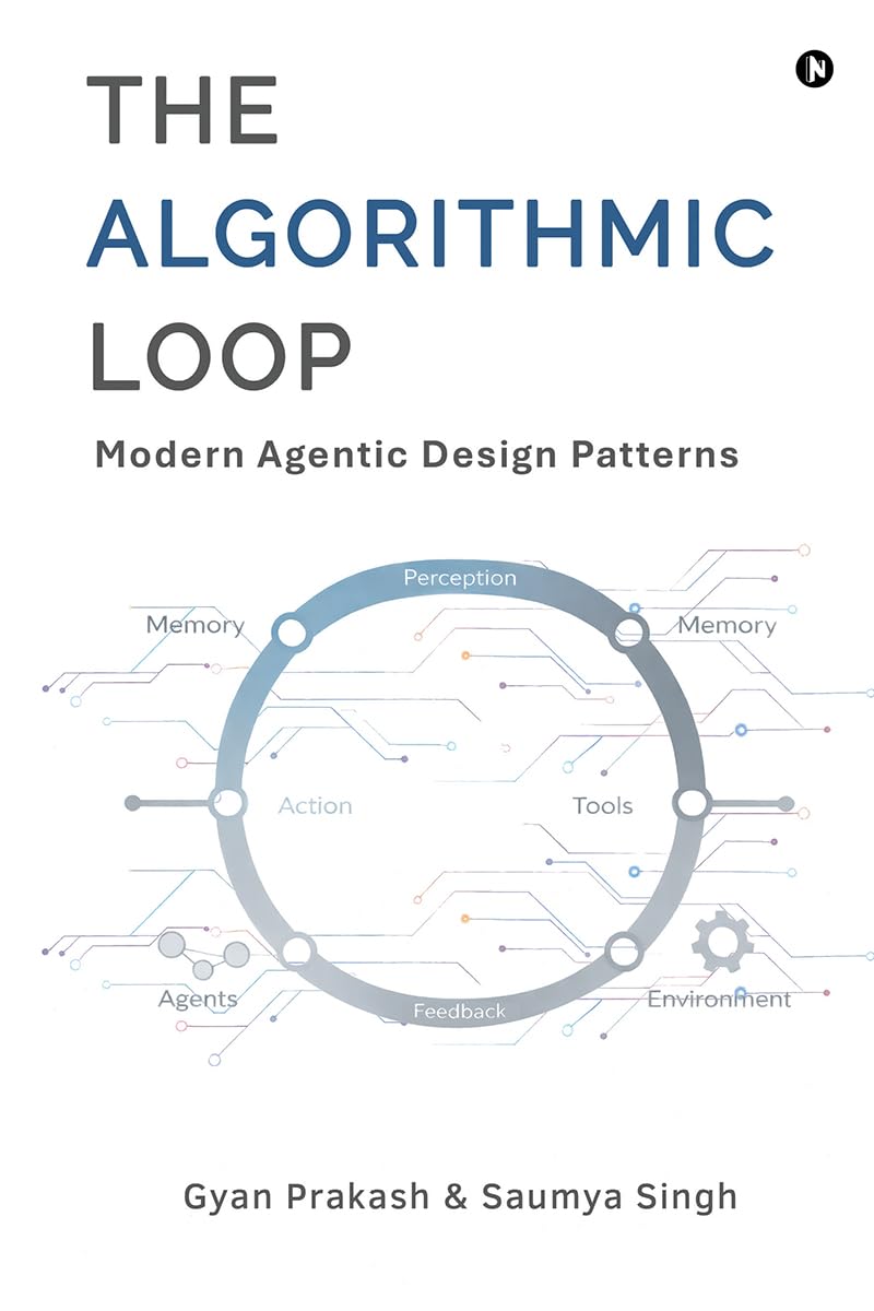 The Algorithmic Loop: Modern Agentic Design Patterns