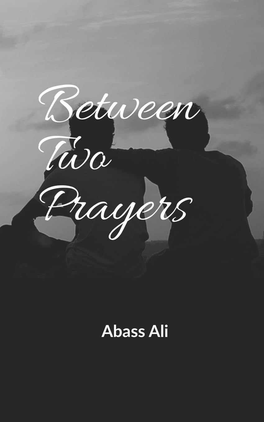Between Two Prayers