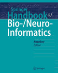Springer Handbook of Bio/NeuroInformatics (Springer Handbooks)