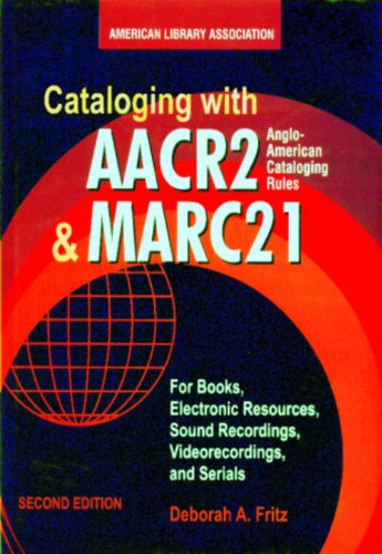 Cataloging with AACR2 and MARC 21