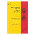 Meditations on the Lower Tantras