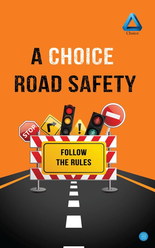 A Choice Road Safety