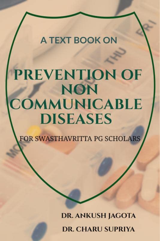A Text Book On Prevention Of Non Communicable Diseases : For Swasthavritta Pg Scholars