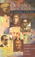 Of Science And Scientists : An Anthology Of Anecdotes