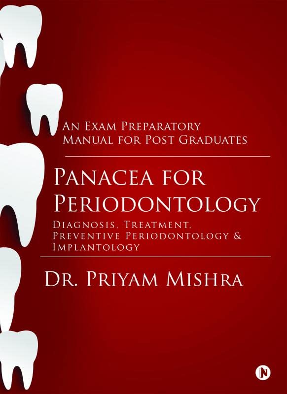 Panacea for Periodontology: Diagnosis, Treatment, Preventive Periodontology & Implantology