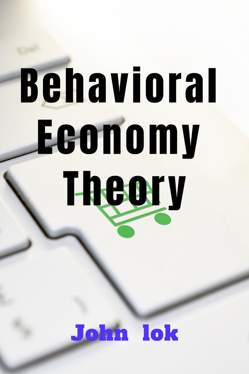 Behavioral Economy Theory