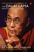 The Political Philosophy Of The Dalai Lama  Selected Speeches And Writings