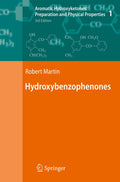 Aromatic Hydroxyketones: Preparation and Physical Properties: Vol.1: Hydroxybenzophenones Vol.2: Hydroxyacetophenones I Vol.3: H