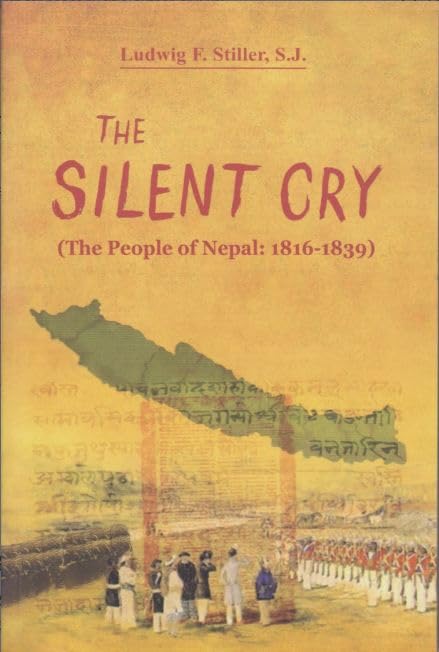 The Silent Cry (The People of Nepal: 18161839)