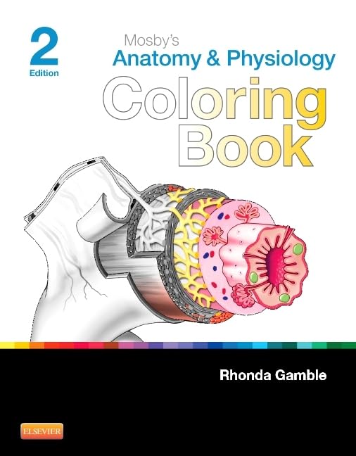 Mosbys Anatomy and Physiology Coloring Book