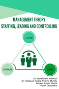 Management Theory: Staffing, Leading, And Controlling