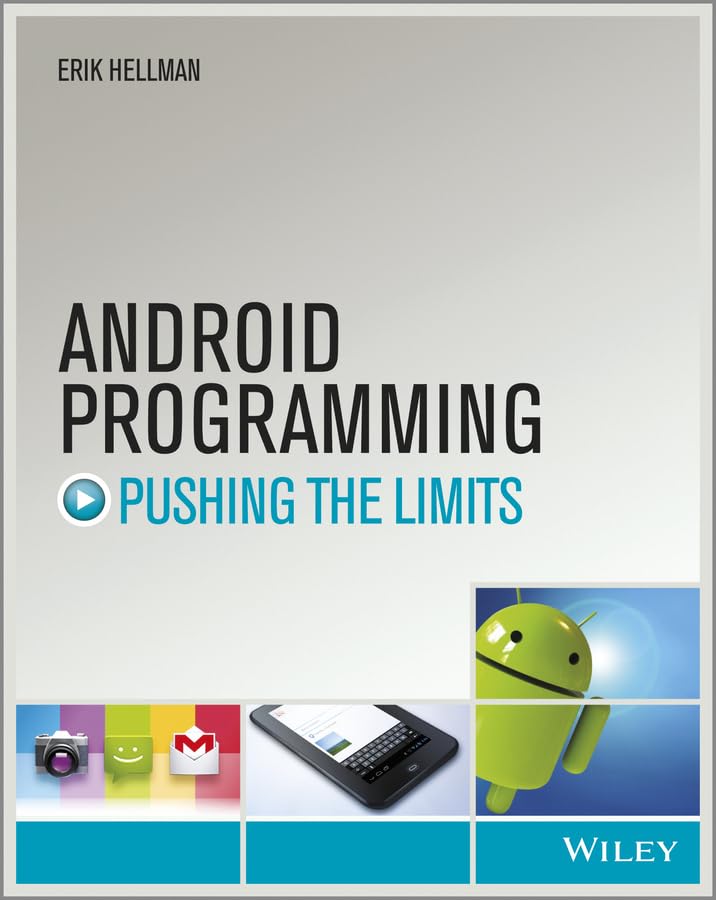 Android Programming: Pushing the Limits