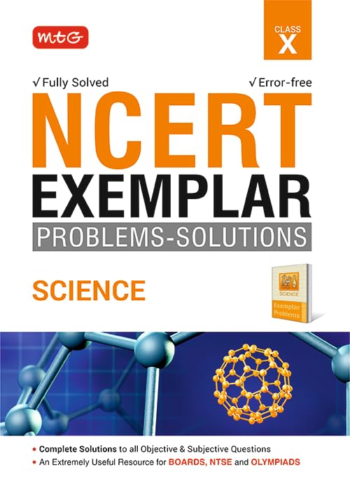 MTG NCERT Exemplar Problem Solutions Science Class 10  Complete Solution to all Objective and Subjective Questions