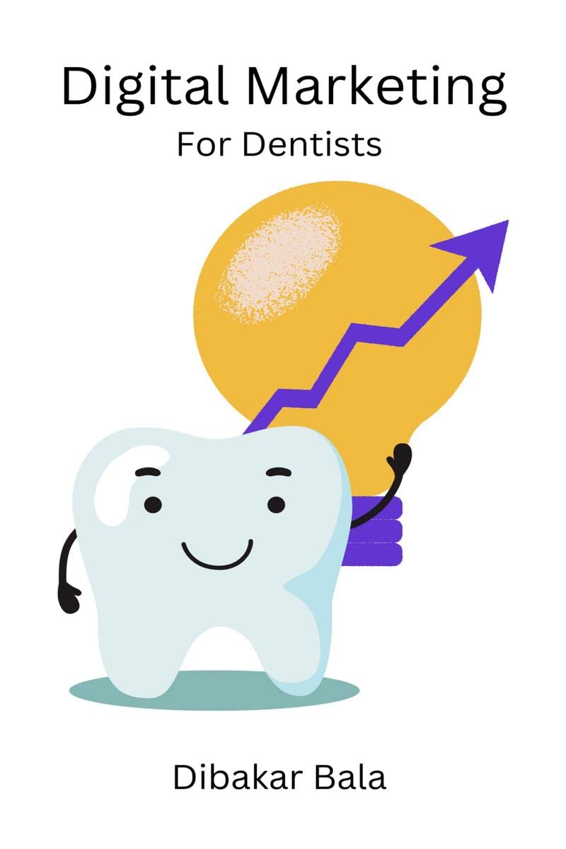 Digital Marketing for Dentists: A Comprehensive Guide