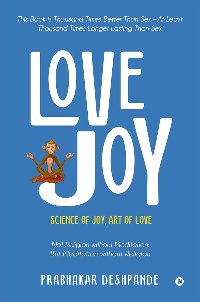 Love Joy : Science of Joy, Art of Love