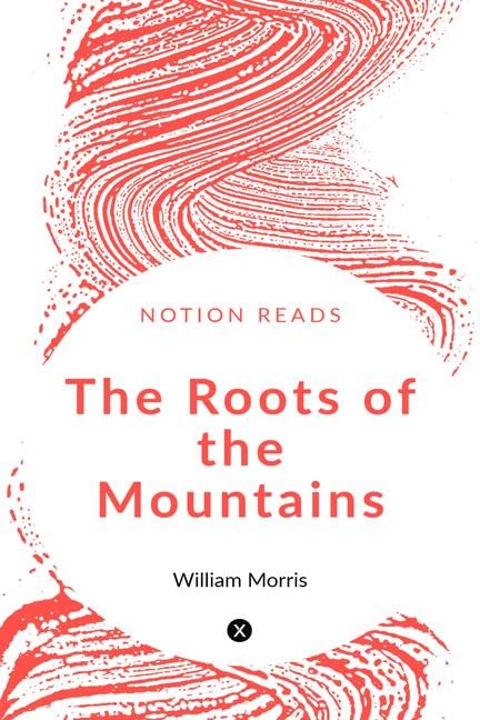 The Roots Of The Mountains