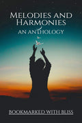 Melodies And Harmonies: An Anthology