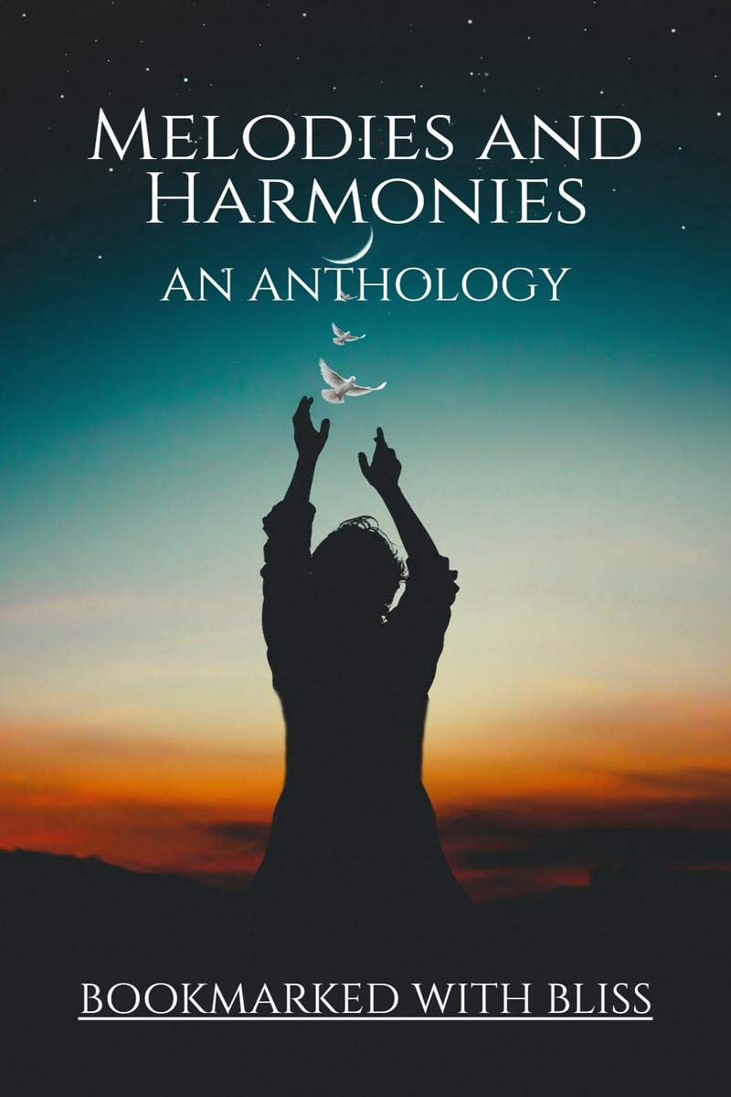 Melodies And Harmonies: An Anthology