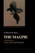 The Magpie : And Other Poems of Love, Art and Insanity