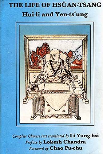 The Life Of HsuanTsang HuiLi And YenTsUng
