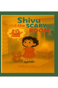 Shivu and the Scary Room: What If Monsters Were Just Shadows?