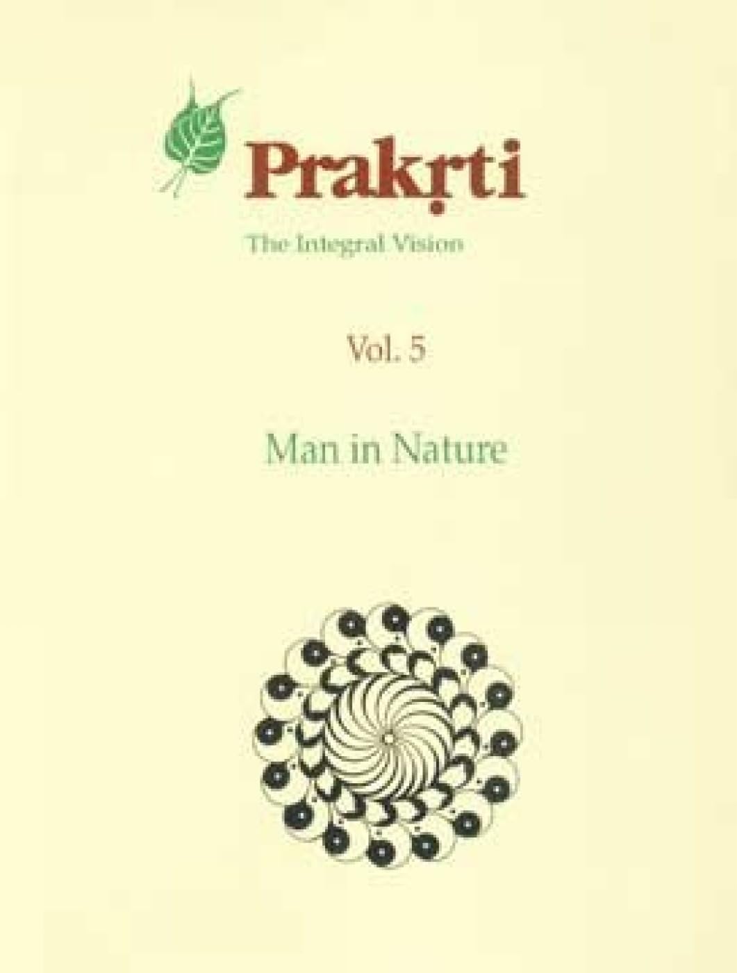 The Oral Tradition: Man in Nature v. 5 (Indira Gandhi National Centre for the Arts)