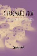 A Pragmatic view : An unconventional look on social aspects