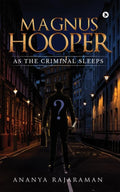 Magnus Hooper : As the Criminal Sleeps