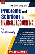 Problems And Solutions In Financial Accounting (For B.Com. Hons. Semester I ) (Delhi University)