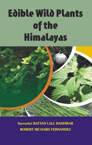 Edible Wild Plants Of The Himalayas
