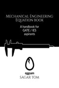Mechanical Engineering Equation Book : An equation book for GATE/IES aspirants