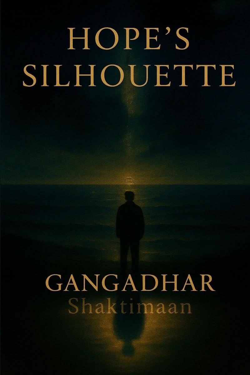 Hopes Silhouette: A Journey Through Love, Loss and Longing
