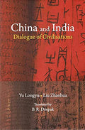 China and India: Dialogue of Civilisations
