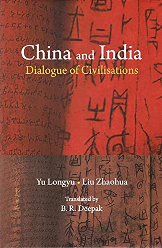 China and India: Dialogue of Civilisations