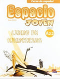 Espacio Joven A2.2: Exercises Book