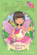 Bubble Gum Rescue (8) (Candy Fairies)