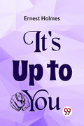 ItS Up To You