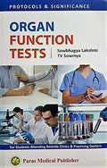 Organ Function Tests [paperback] Sowbhagya Lakshmi,TV Sowmya [Jan 01, 2019]