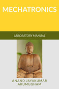 Mechatronics : Laboratory Manual