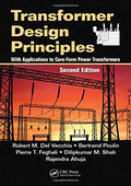 Transformer Design Principles 2Ed: With Applications To CoreForm Power Transformers, Second Edition
