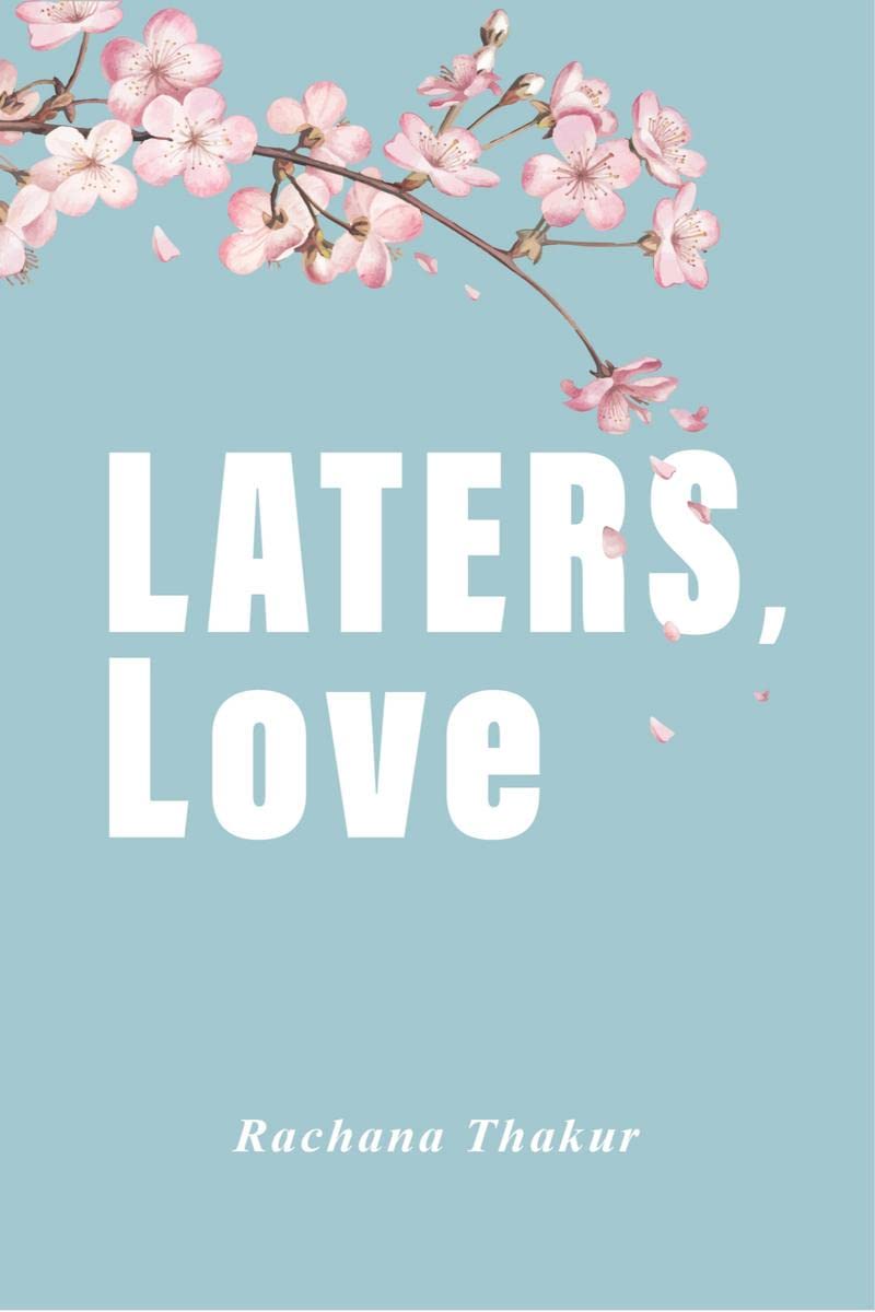 Laters, Love