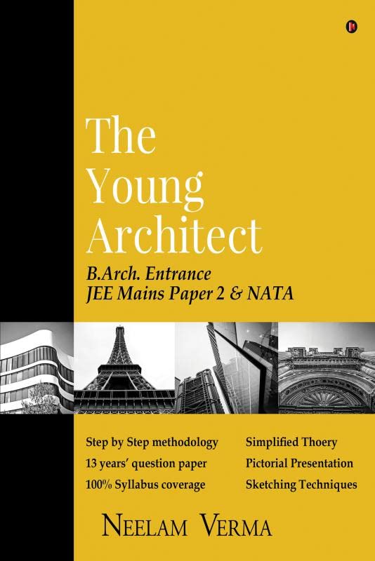 The Young Architect : B.Arch. Entrance Jee Mains Paper 2 & Nata