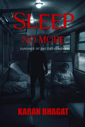 Sleep no more!: Shadows of the Silent Night