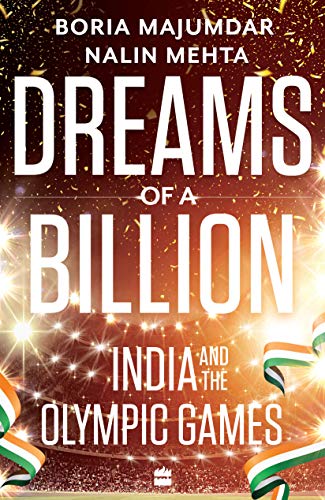 Dreams Billion: India and the Olympic Games