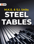 Gkp M.K.S. & S.I. Units Steel Tables